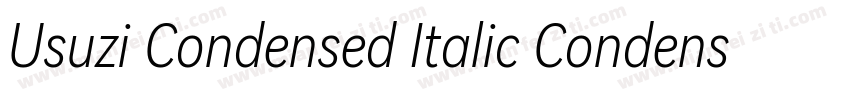 Usuzi Condensed Italic Condensed It字体转换